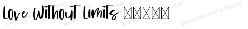 Love Without Limits字体转换